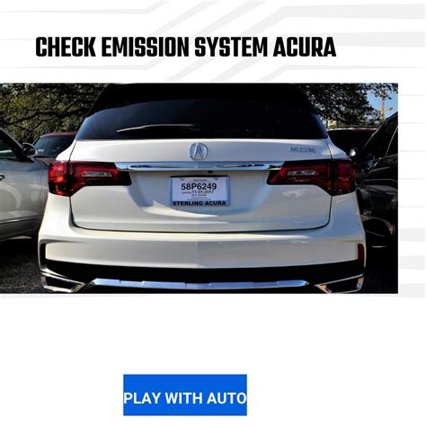 Check emission system acura español. Things To Know About Check emission system acura español. 